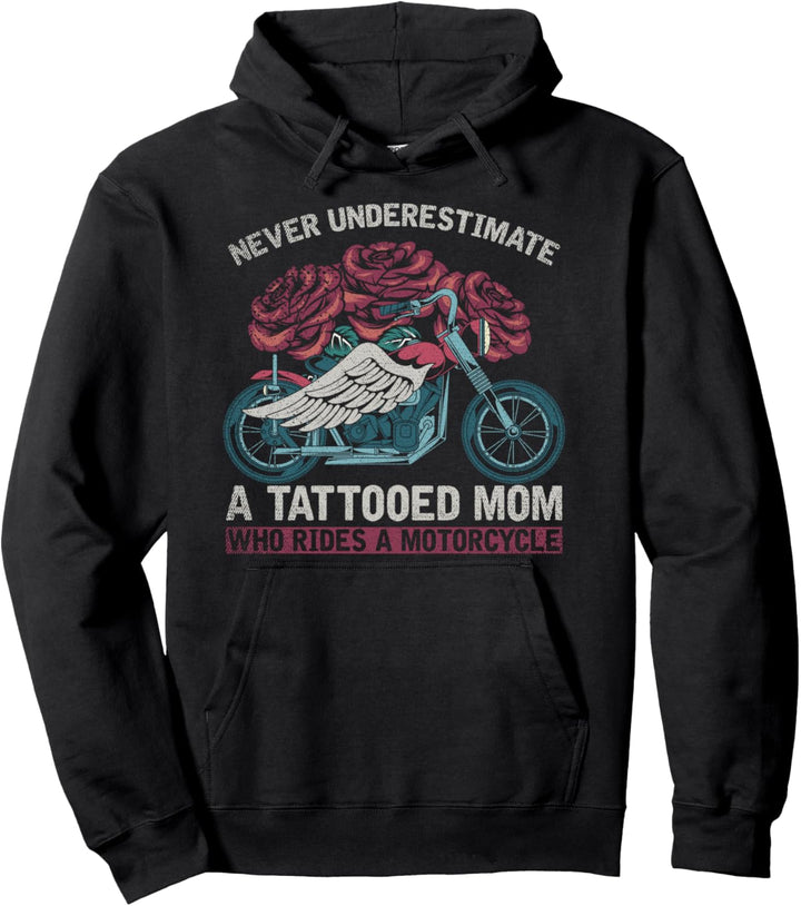 Unterschätze nie eine tätowierte Mama auf einem Motorrad Pullover Hoodie
