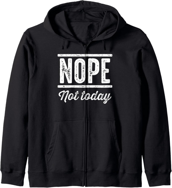 Nein, nicht heute T-Shirt Kapuzenjacke