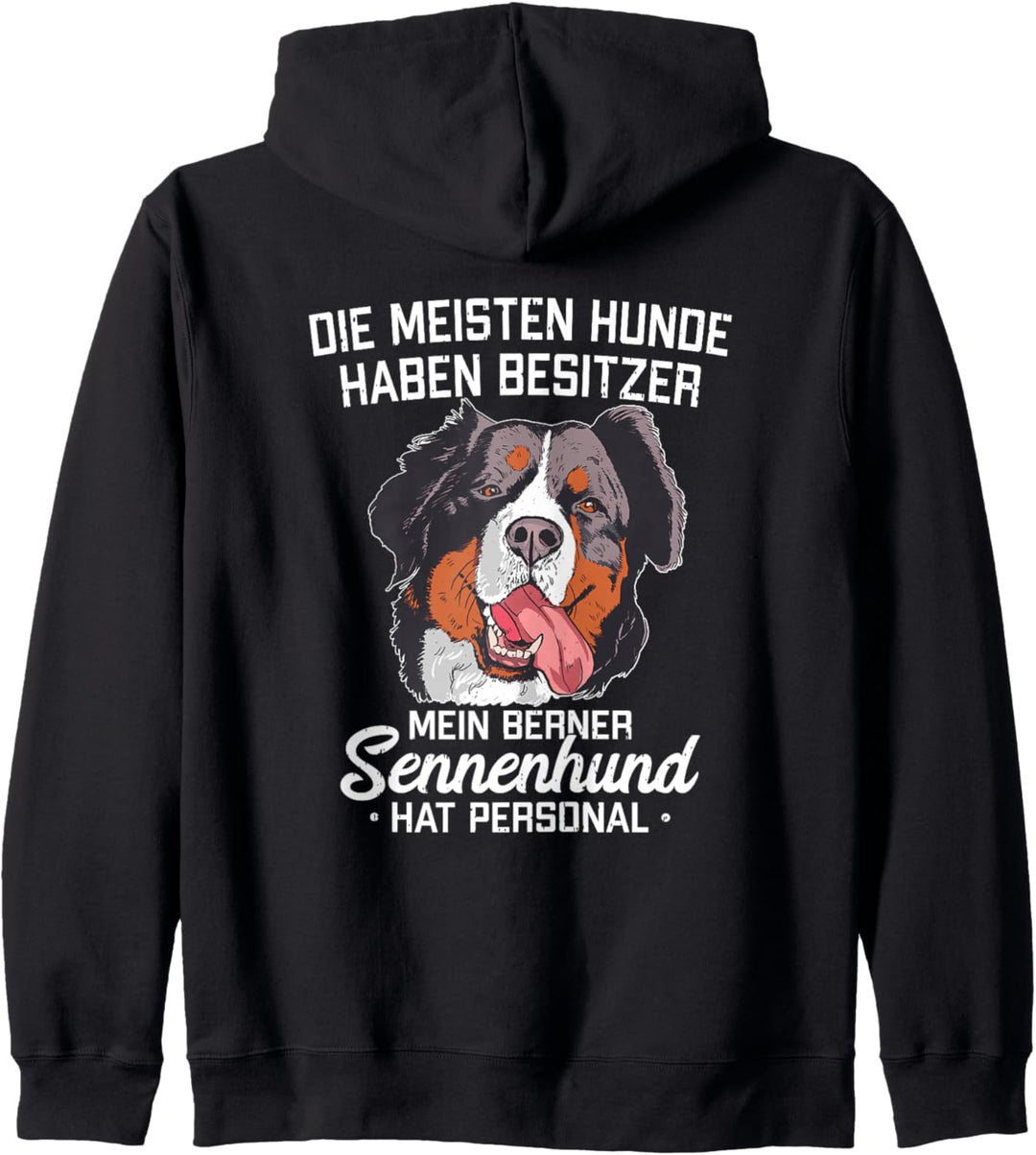 Berner Sennenhund hat Personal Hund Haustier Sennenhund Kapuzenjacke