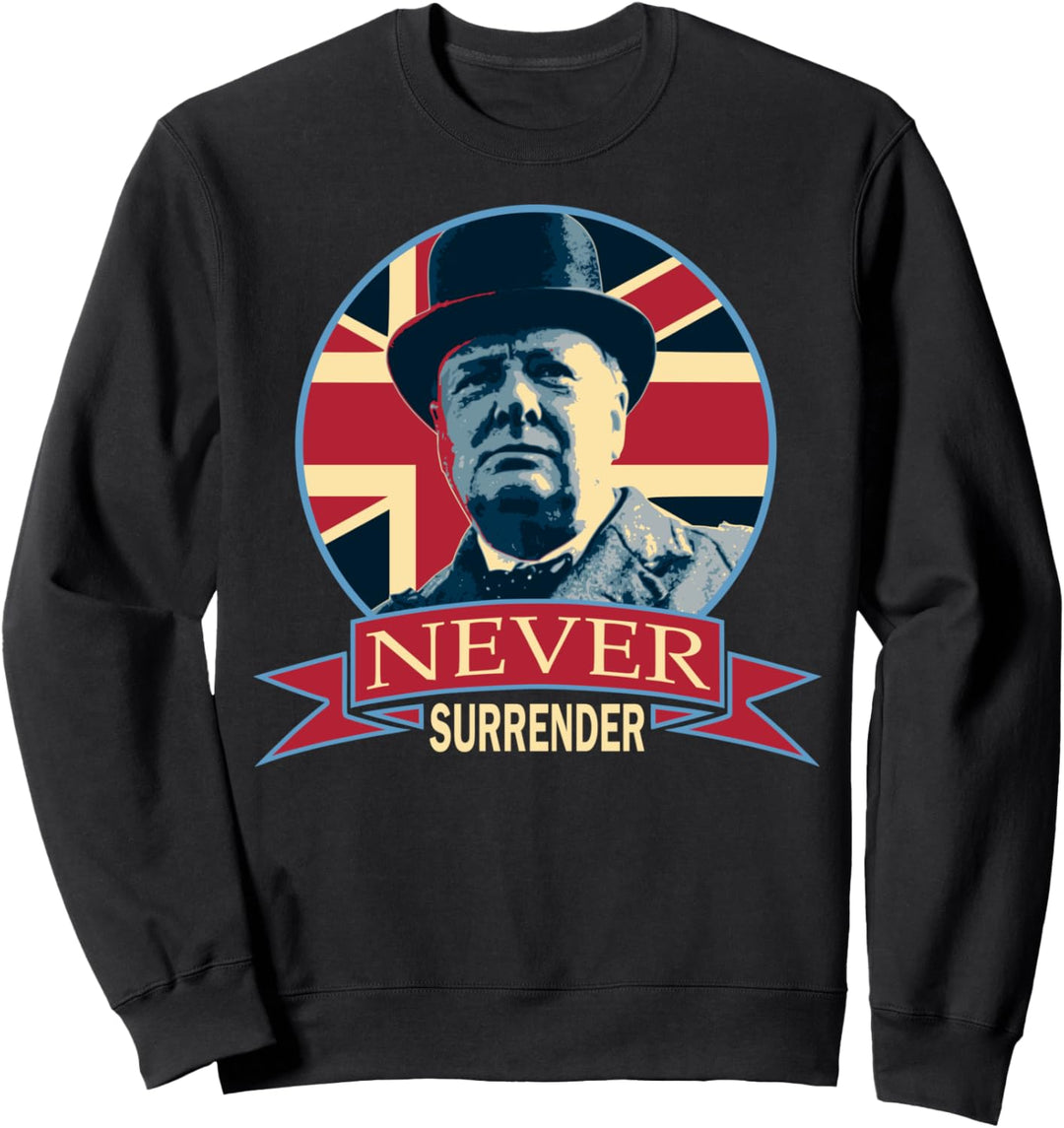 Winston Churchill kapituliert niemals Sweatshirt