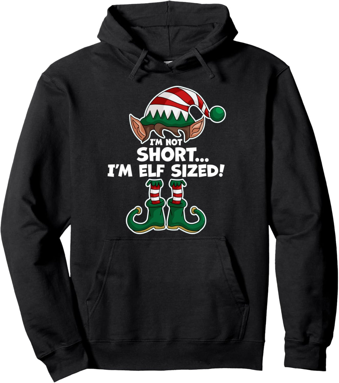 Ich bin nicht klein Ich bin Elf Sized - Elf Matching Family Christmas Pullover Hoodie