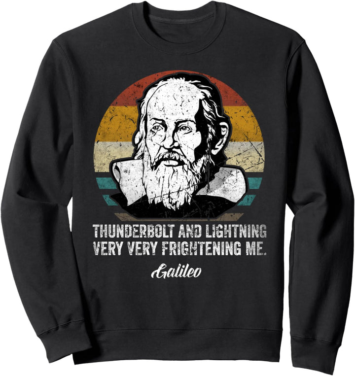 Thunderbolt lightning Galileo Philosoph Physik Astronomie Sweatshirt