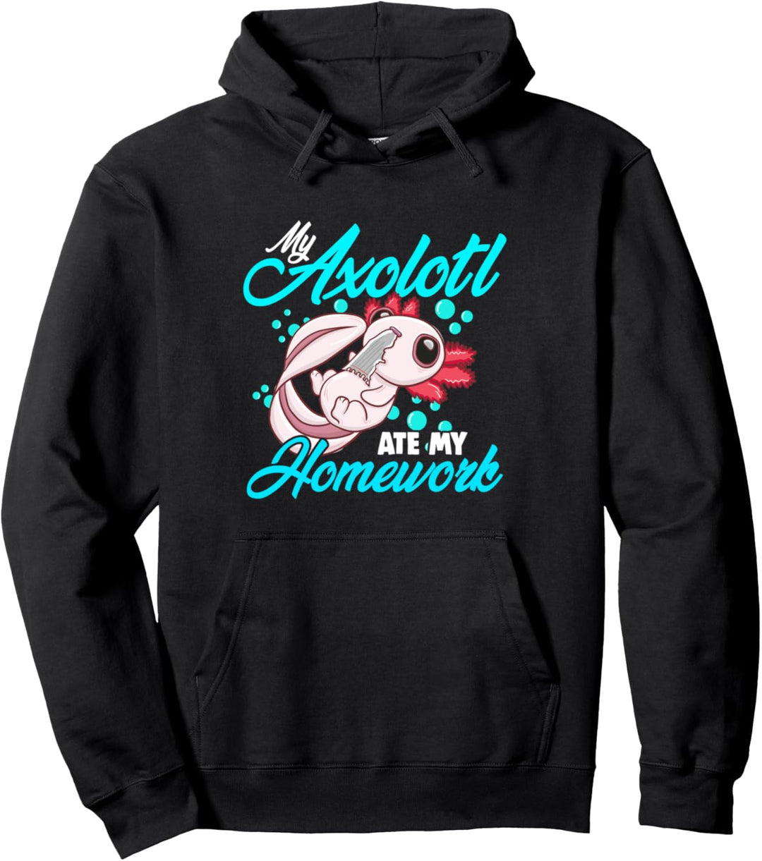 Kawaii Axolotl Ate My Homework Axolotl Salamander Pullover Hoodie