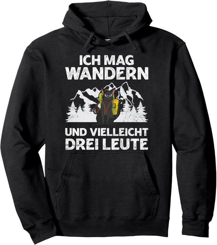 Ich Mag Wandern Und Vielleicht Drei Leute Katze Bergsteiger Pullover Hoodie