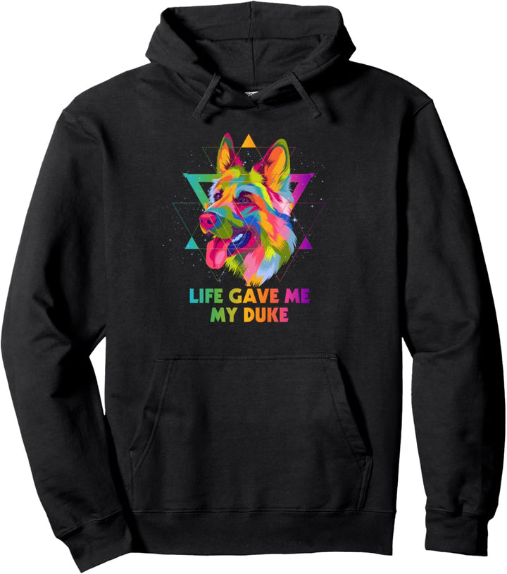 Life Gave Me My Duke Deutscher Schäferhund Rettungshund Schäferhund Pullover Hoodie