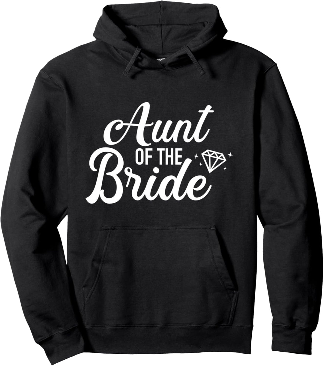 Tante der Braut für Hochzeit oder JGA Pullover Hoodie