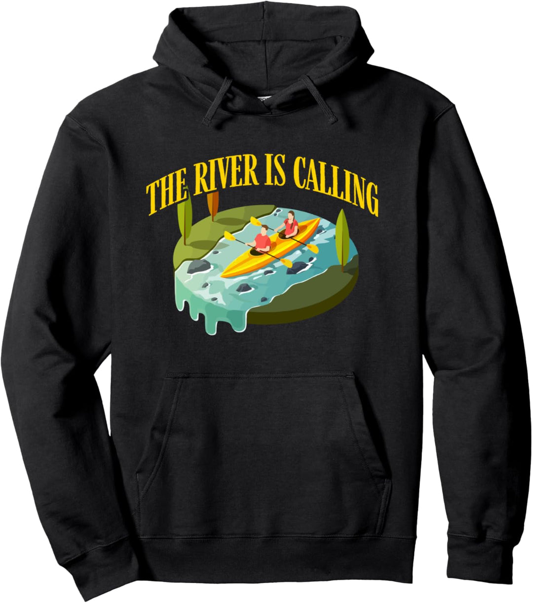 The River Is Calling Kayaker Trees Mountains Nature Fans Pullover Hoodie