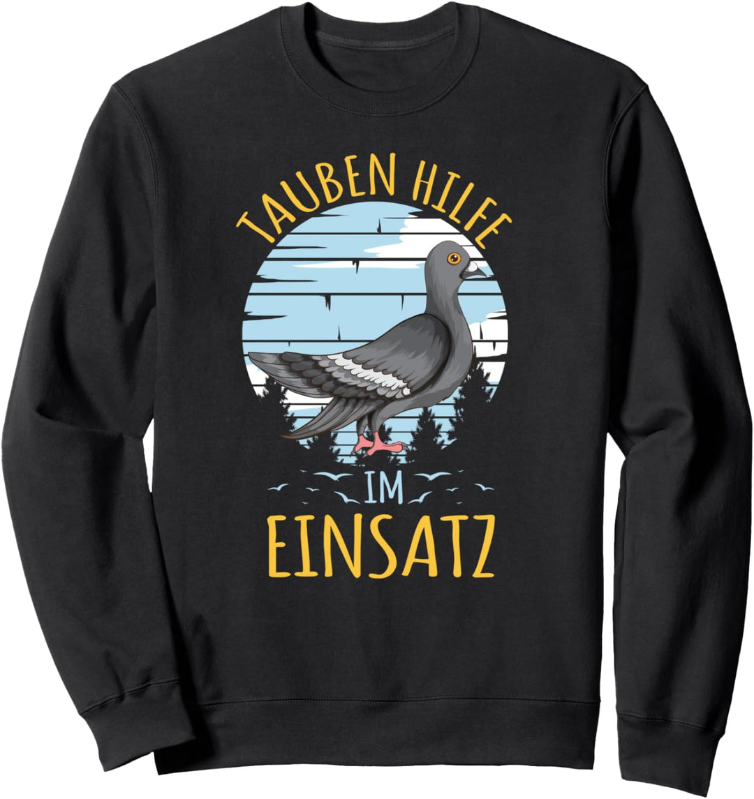 Tauben Hilfe im Einsatz Taubenzüchter Brieftaube Retter Fan Sweatshirt