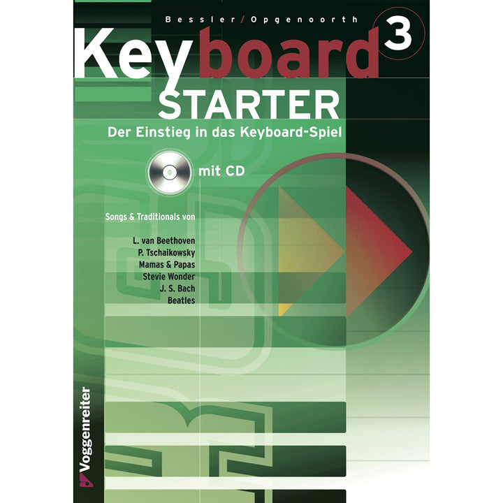 Keyboard-Starter, m. CD-Audio, Bd.3: Mehrbändiger Keyboardkurs für den Selbstunterricht, Audio-CD