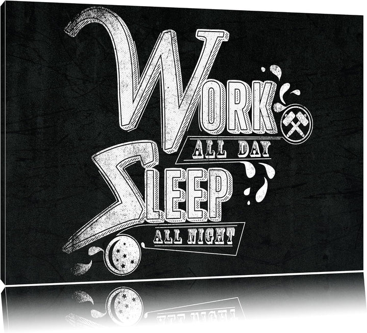 Work and sleep Light Format: 100x70auf Leinwand, XXL riesige Bilder fertig gerahmt mit Keilrahmen, K