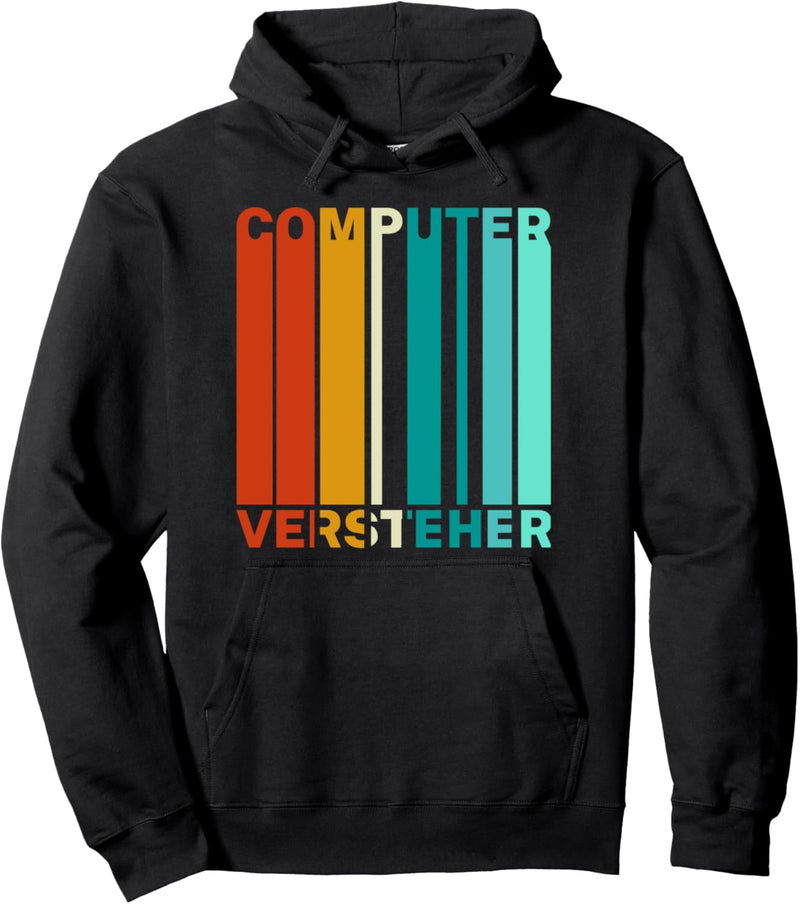 Computerversteher Retro Design Programmierer Geschenk Pullover Hoodie