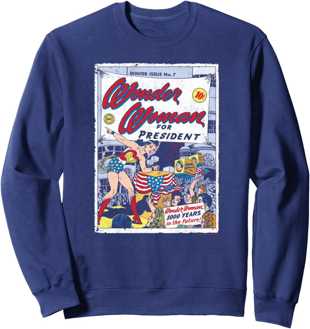 Wonder Woman For President Sweatshirt