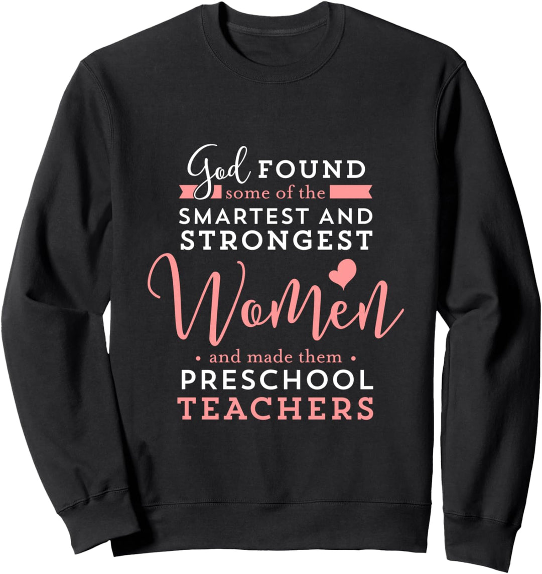Vorschullehrer Starker kluger Gott Christian Jesus Sweatshirt