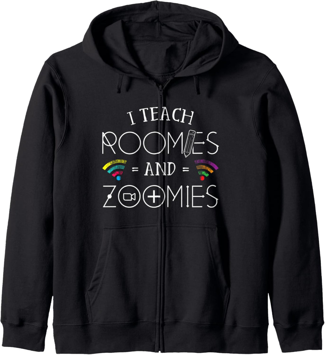 I Teach Roomies and Zoomies Virtual School Teacher Kapuzenjacke