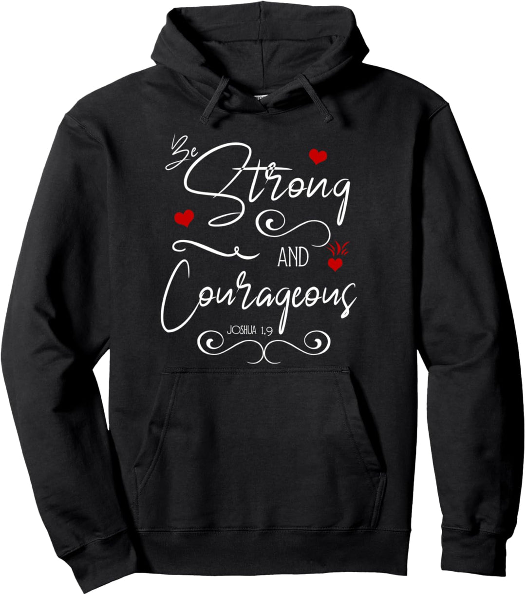 Sei stark und mutig Joshua 1 Christlicher Bibelvers Pullover Hoodie