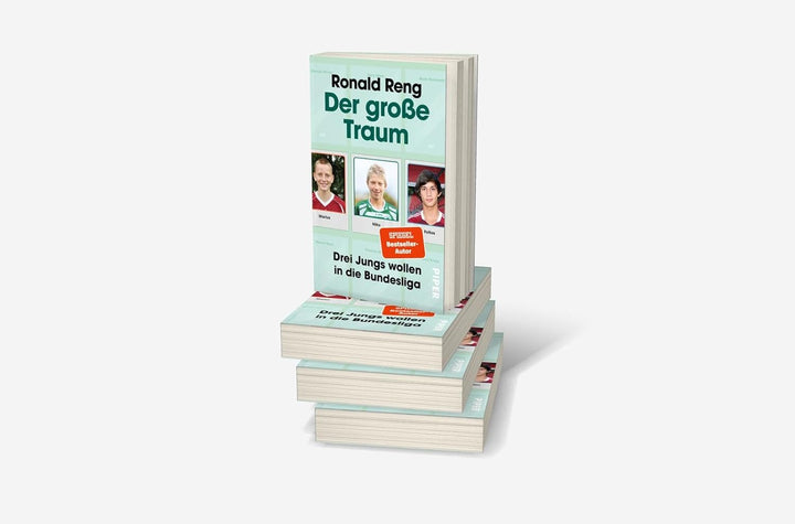 Der grosse Traum: Drei Jungs wollen in die Bundesliga | Fussballbuch des Jahres 2022, Taschenbuch