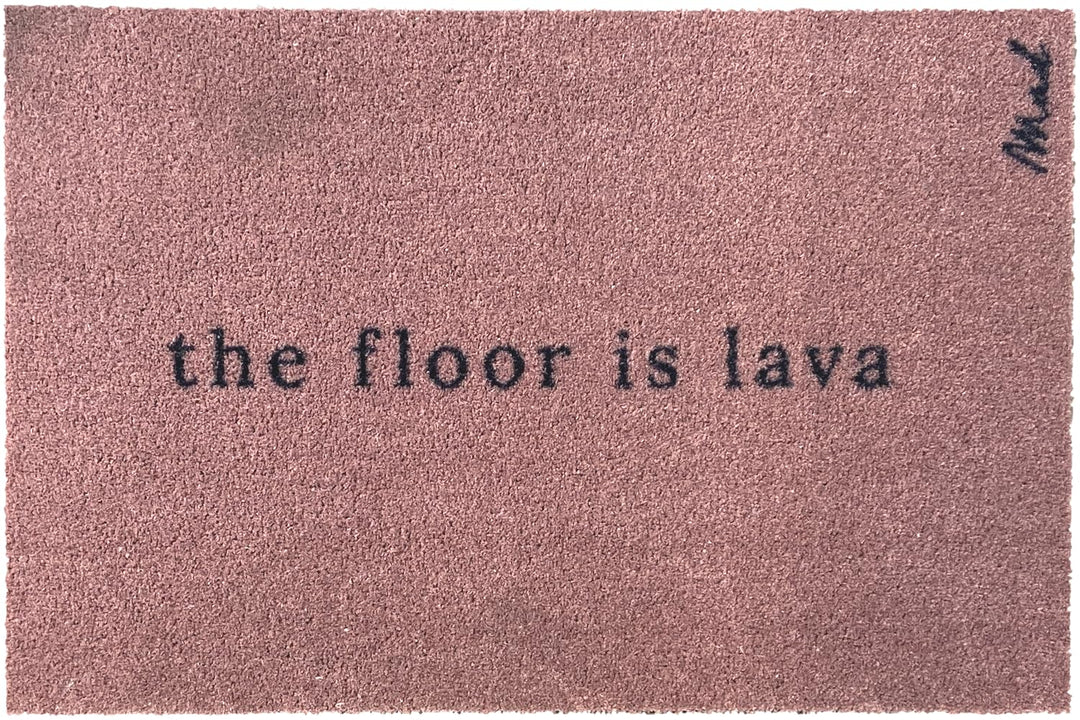 Mad about Mats Fussmatte Abby, Türvorleger, Haustür, Treppenhaus, Flur, Mit Spruch The Floor is Lava