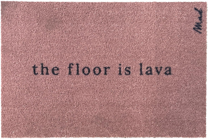Mad about Mats Fussmatte Abby, Türvorleger, Haustür, Treppenhaus, Flur, Mit Spruch The Floor is Lava