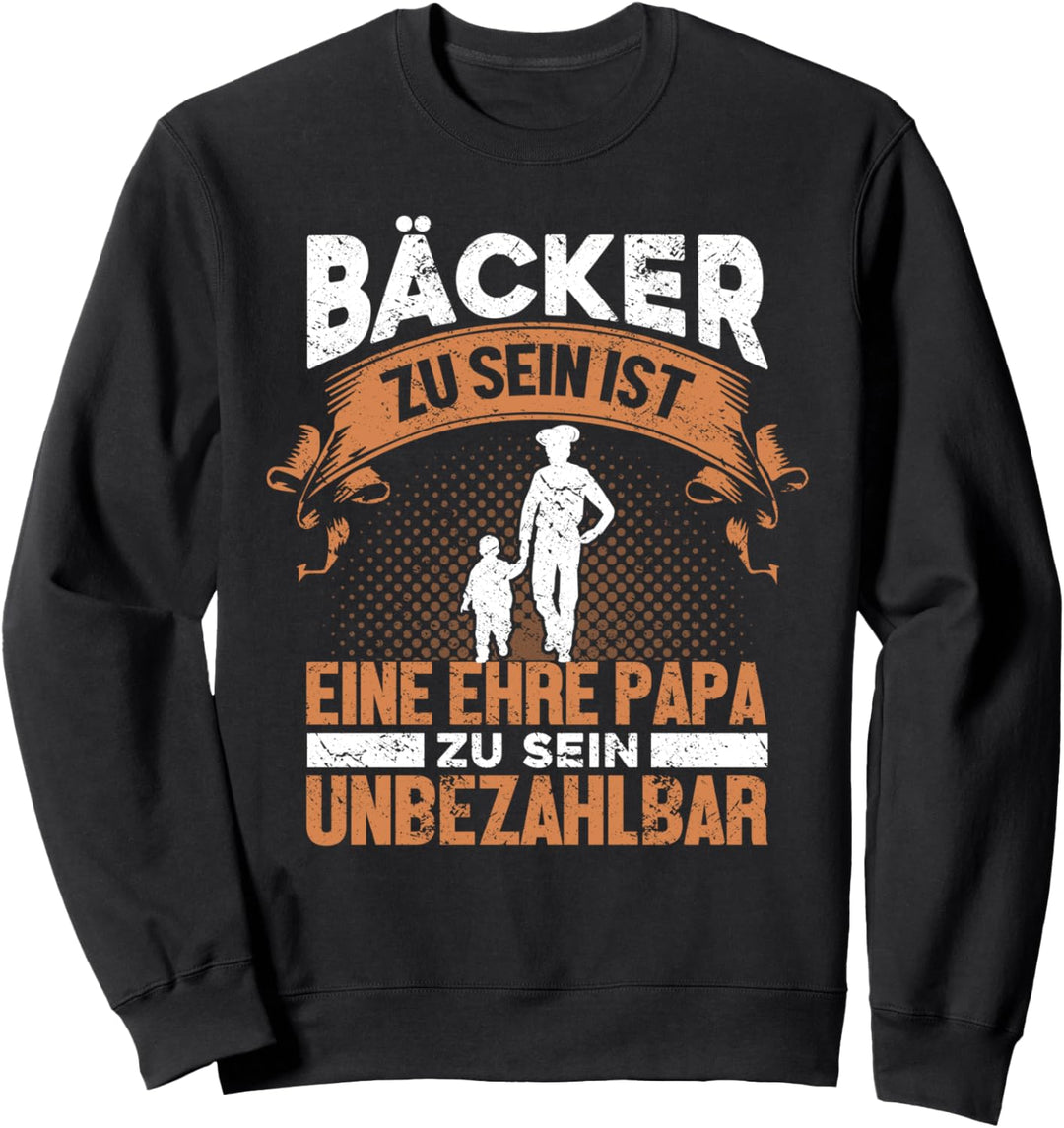 Bäcker Kuchen Backwaren - Papa Vater Backen Konditor Sweatshirt