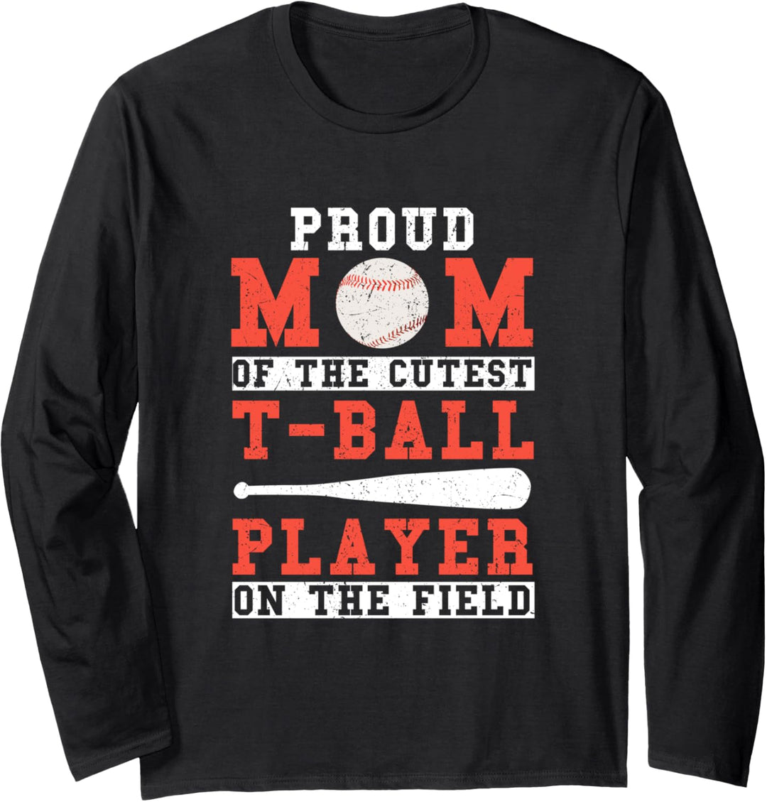 Proud Mom of The Cutest T-Ball Player Retro Cute Mothers Day Langarmshirt