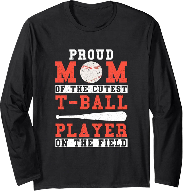 Proud Mom of The Cutest T-Ball Player Retro Cute Mothers Day Langarmshirt