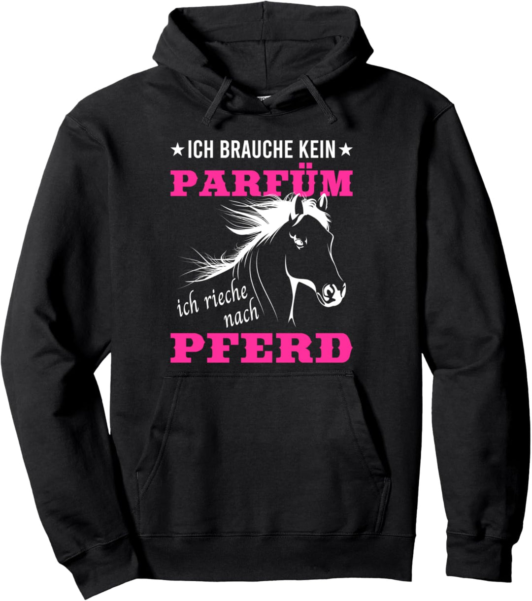 Ich rieche nach Pferd - Lustige Pferdespruch Pferde Reiten Pullover Hoodie