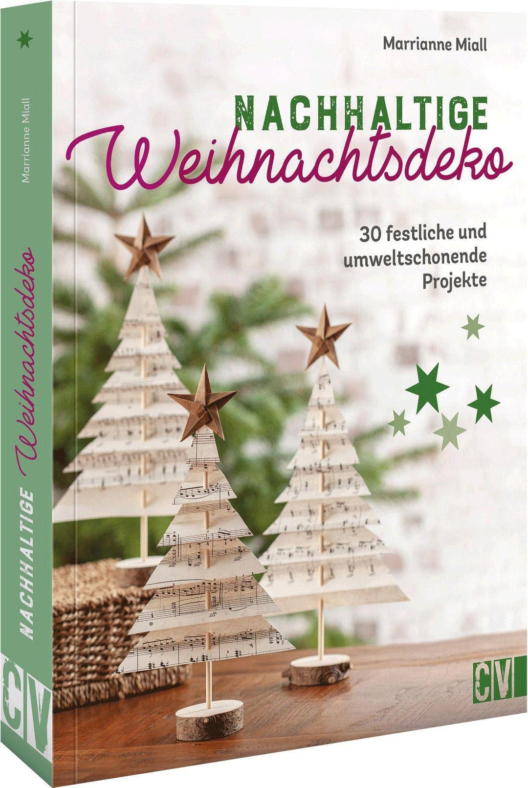 Nachhaltige Weihnachtsdeko: 30 festliche und umweltschonende Projekte. Von glänzendem Baumschmuck üb