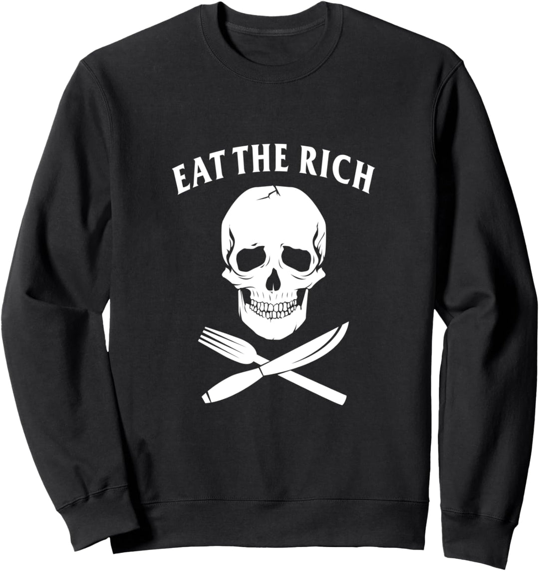Eat The Rich T-Shirt - Protest gegen sozialistischen Sweatshirt