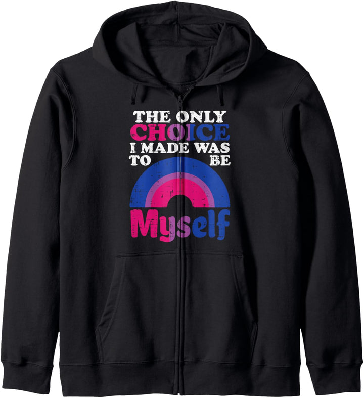 Only Choice I Made Be Myself Bisexual Bi Pride Flag LGBTQ Kapuzenjacke