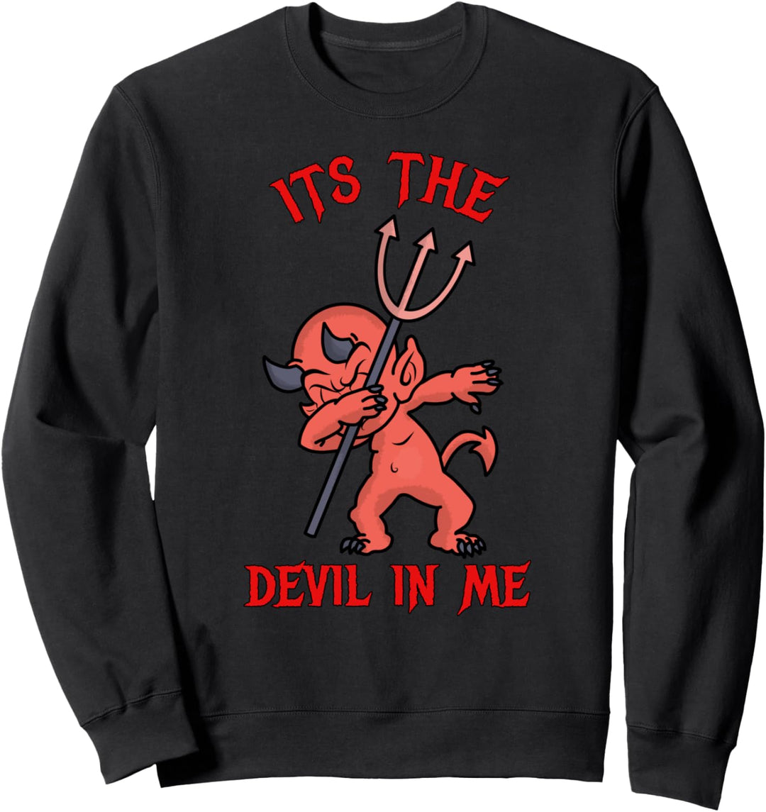 Halloween tupfender Teufel Es ist der Teufel in mir Sweatshirt