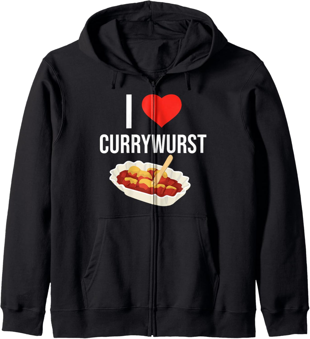 I love Currywurst - Lustiges Currywurst & Ruhrpott Kapuzenjacke