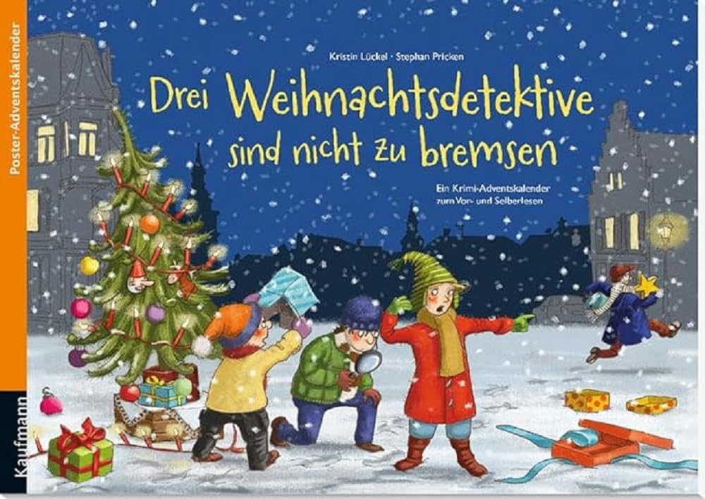 Drei Weihnachtsdetektive sind nicht zu bremsen. Ein Krimi-Poster-Adventskalender zum Vor- und Selber