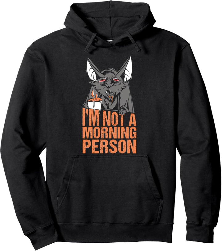 I'm not a Morning Person Bat Halloween Kürbis Gewürz Geschenke Pullover Hoodie