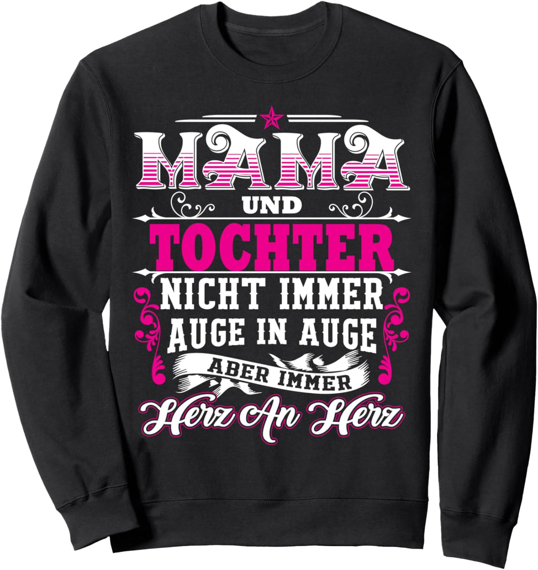 Mama Und Tochter Partnerlook Spruch Mutter Muttertag Sweatshirt