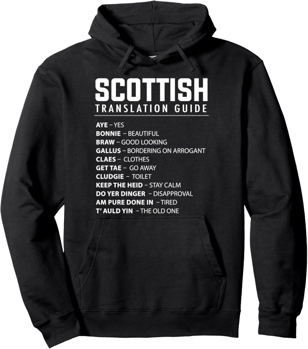 Funny Scottish Slang Translation Guide Proud Scottish Aye Pullover Hoodie