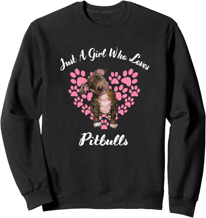 Just A Girl Who Loves Pitbulls Hunde Süsser Welpe Sweatshirt