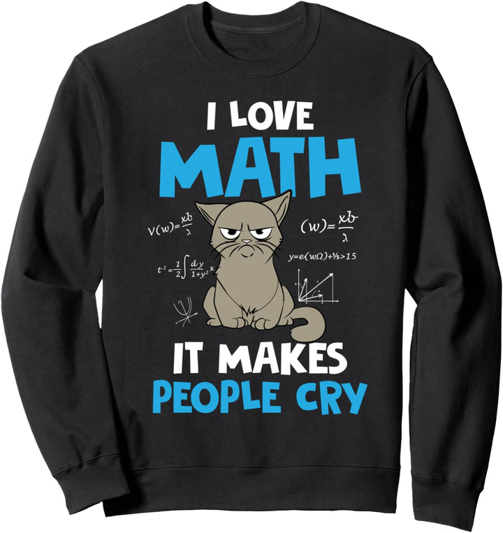 Lehrerin der Schülerschule, Lustiges Geschenk I Love Math - Sweatshirt