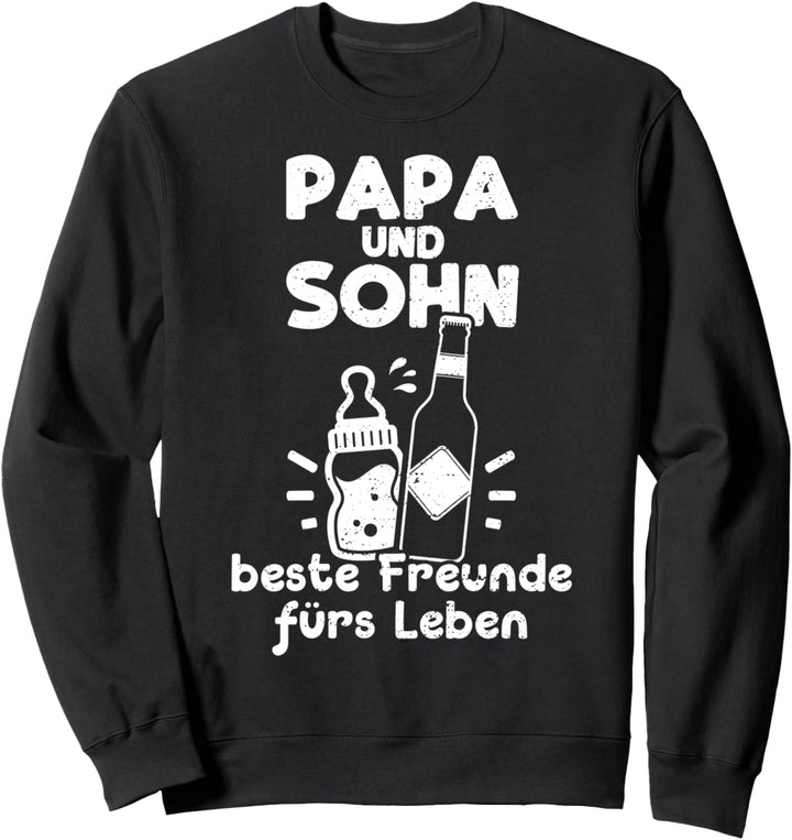 Bier: Papa Und Sohn Beste Freunde Fürs Leben - Vatertag Sweatshirt
