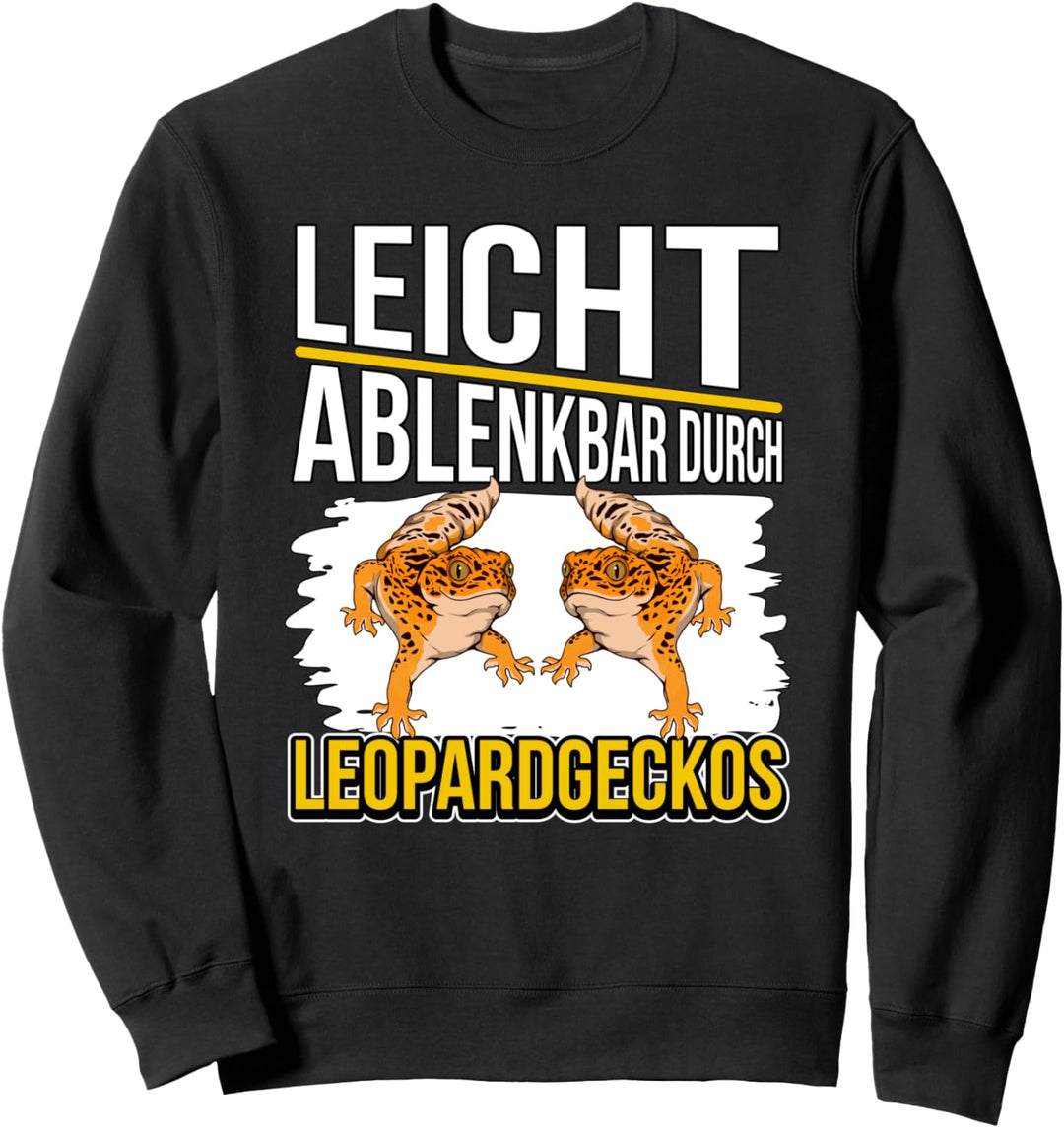 Leopardgecko Sachen Leicht ablenkbar durch Leopardgeckos Sweatshirt