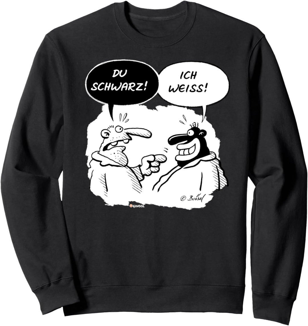 WERNER Du schwarz! Ich weiss! Sweatshirt