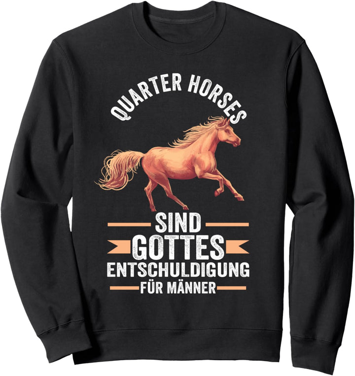 Pferde Stall Pferd Quarter Horse Sweatshirt