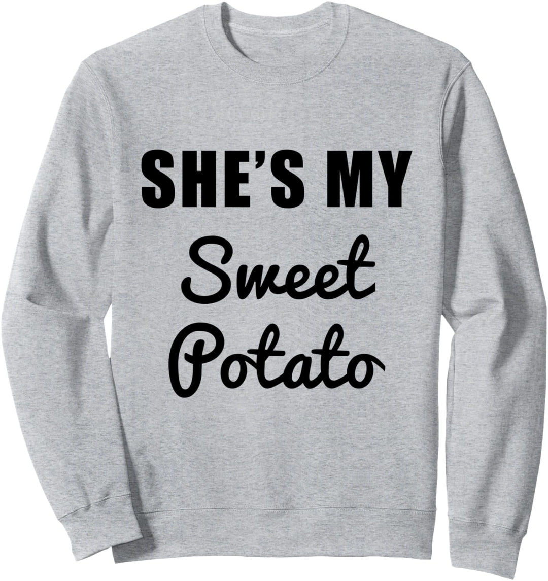 Sie ist meine Süsskartoffel, lustige Paare passendes Geschenk Sweatshirt