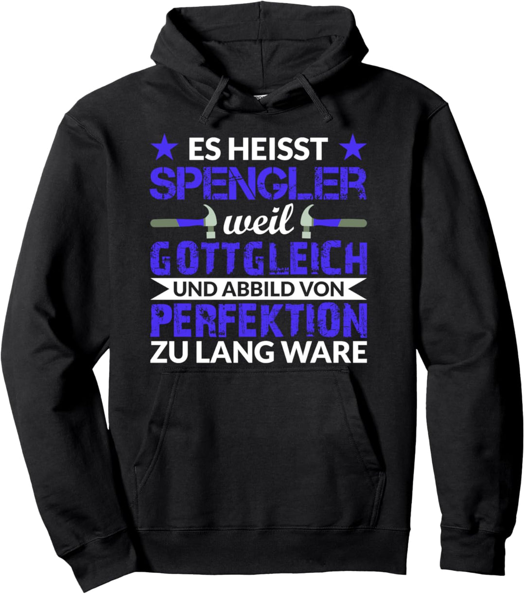 Spengler Klempner Installateur Handwerker Geschenk Spruch Pullover Hoodie