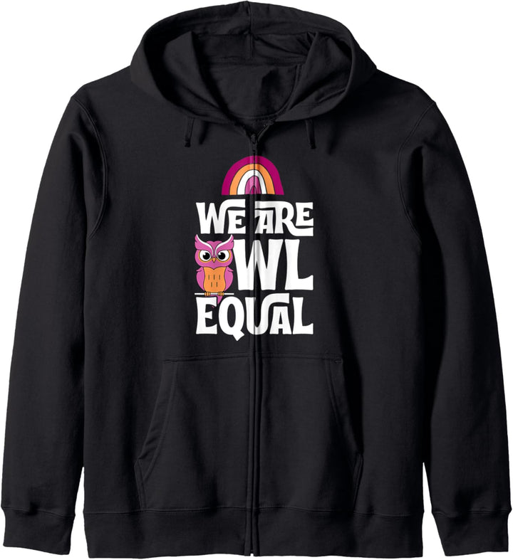 We Are Owl Equal Cute Funny LGBTQ Gay Lesbian Pride Pun Kapuzenjacke