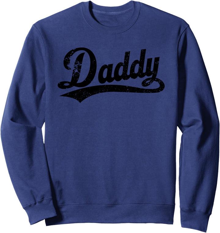 Papa soll sein und Daddy Sweatshirt