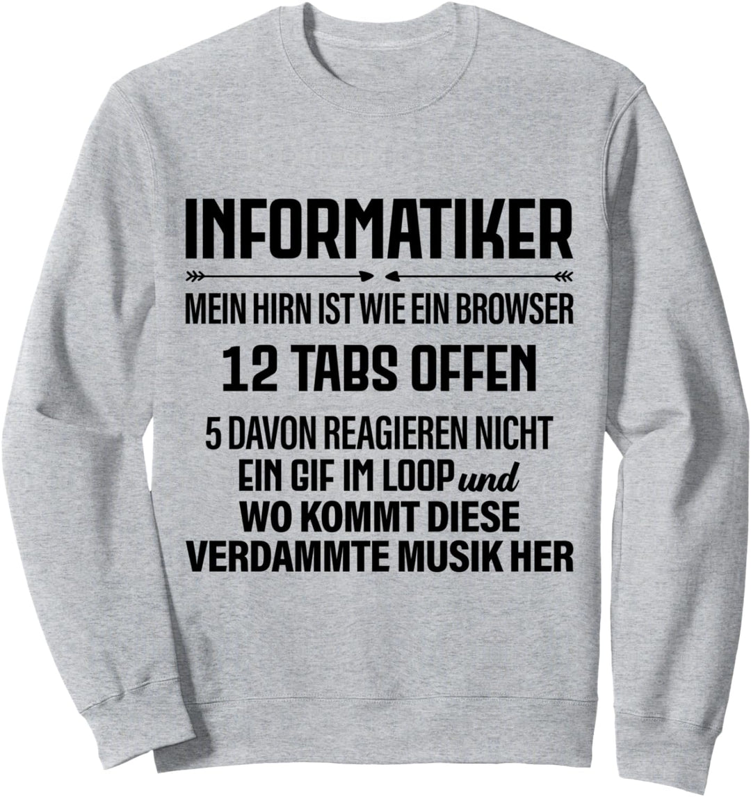 Informatiker Grafik Geschenk Programmierer Gadget Lustig Ges Sweatshirt