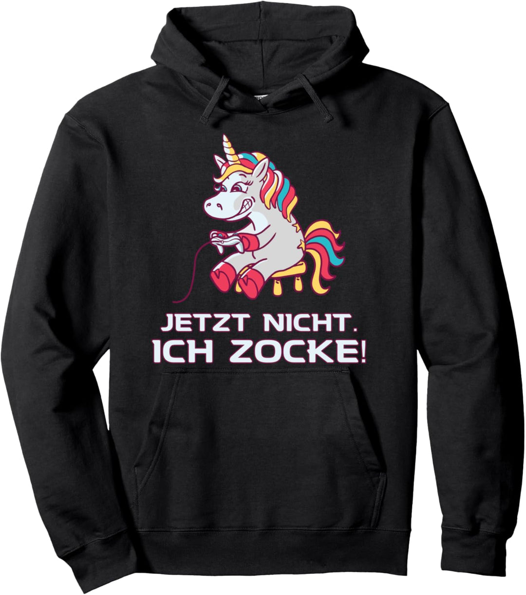 Jetzt nicht ich zocke Gaming zocken Einhorn Spruch Mädchen Pullover Hoodie