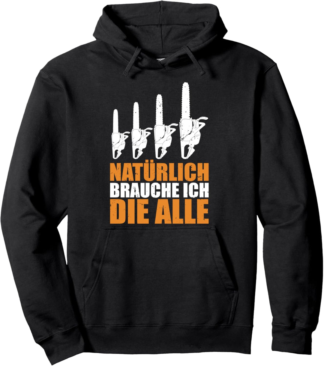 Kettensäge Motorsäge Holzfäller Geschenk Holz Machen Pullover Hoodie