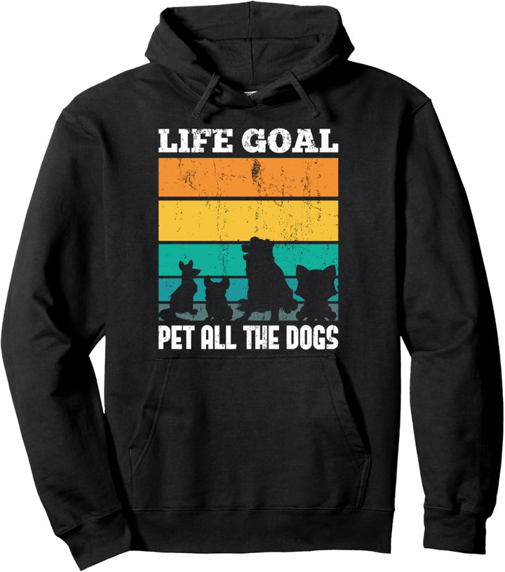Mein Lebensziel alle Hunde streicheln Lustiges Retro Hund Pullover Hoodie