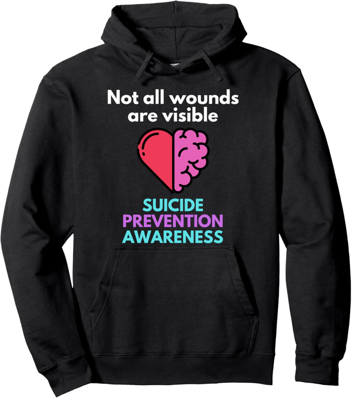 Suicide Gives The Pain To Someone Else. Suicide Awareness. Pullover Hoodie